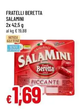 Famila FRATELLI BERETTA SalaMini offerta