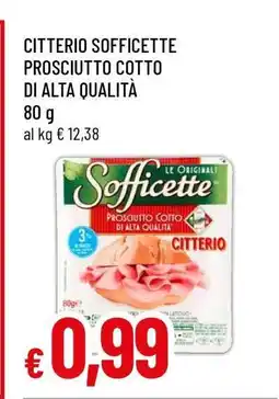 Famila Citterio Sofficette Prosciutto Cotto di Alta Qualità offerta