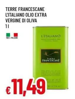 Famila TERRE FRANCESCANE L'ITALIANO OLIO EXTRA VERGINE DI OLIVA offerta