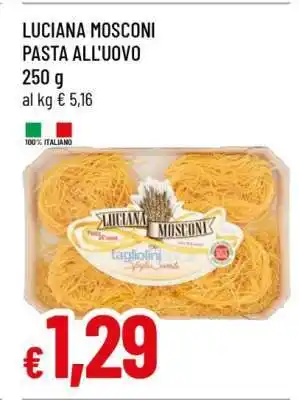 Famila LUCIANA MOSCONI Pasta all'Uovo offerta