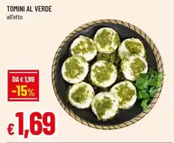 Famila TOMINI AL VERDE offerta