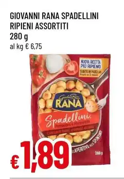 Famila Giovanni Rana Spadellini Ripieni Assortiti offerta