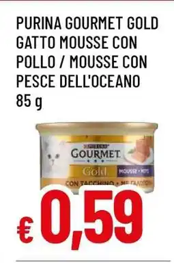 Famila PURINA GOURMET GOLD GATTO MOUSSE offerta