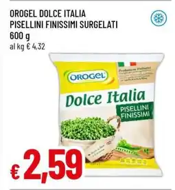 Famila OROGEL DOLCE ITALIA PISELLINI FINISSIMI SURGELATI offerta