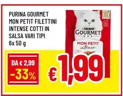 Famila PURINA GOURMET MON PETIT FILETTINI INTENSE COTTI IN SALSA VARI TIPI offerta