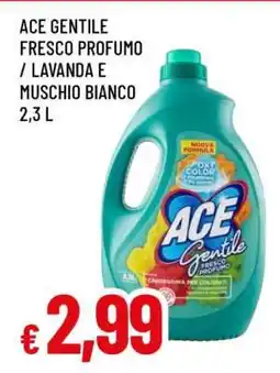 Famila ACE GENTILE FRESCO PROFUMO / LAVANDA E MUSCHIO BIANCO offerta