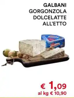 Coop GALBANI GORGONZOLA DOLCELATTE ALL’ETTO offerta