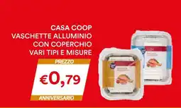 Coop CASA COOP VASCHETTE ALLUMINIO CON COPERCHIO offerta