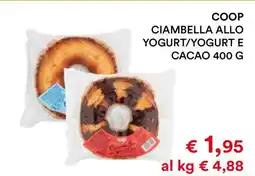 Coop COOP CIAMBELLA ALLO YOGURT/YOGURT E CACAO 400 G offerta