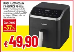 Famila MIDEA MAD55000ADK FRIGGITRICE AD ARIA offerta