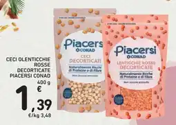 Conad CECI OLENTICCHIE ROSSE DECORTICATE PIACERSI CONAD offerta