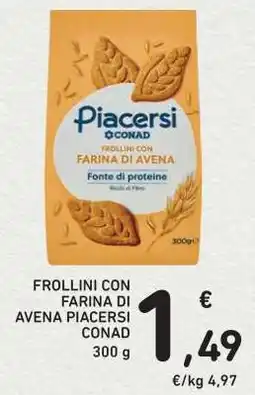Conad FROLLINI CON FARINA DI AVENA PIACERSI CONAD offerta