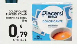 Conad DOLCIFICANTE PIACERSI CONAD offerta