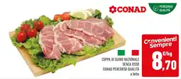 Conad Coppa di suino nazionale senza osso CONAD PERCORSO QUALITÀ offerta