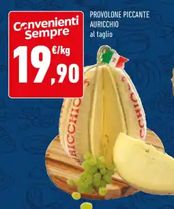 Conad Provolone piccante AURICCHIO offerta