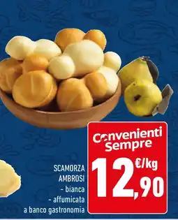Conad Scamorza ambrosi offerta