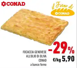 Conad Focaccia genovese all'olio di oliva CONAD offerta