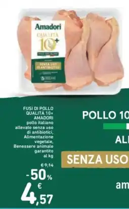 Spazio Conad Fusi di pollo qualità 10+ amadori offerta