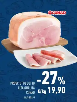 Conad Prosciutto cotto alta qualità CONAD offerta