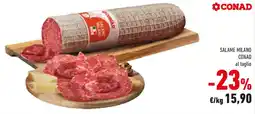Conad Salame milano CONAD offerta