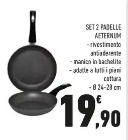 Conad Set 2 padelle AETERNUM offerta