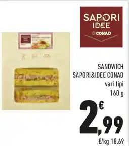 Conad Sandwich SAPORI&IDEE CONAD offerta