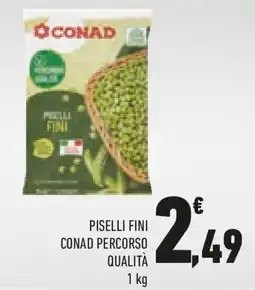 Conad Piselli fini CONAD PERCORSO QUALITÀ offerta