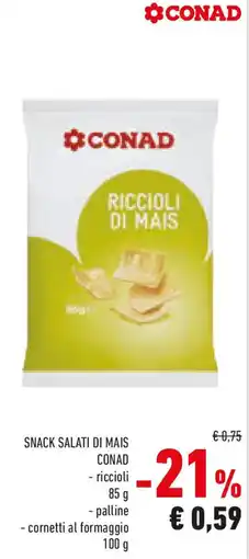 Conad Snack salati di mais CONAD offerta