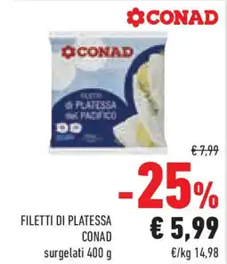 Conad Superstore Filetti di platessa conad surgelati offerta