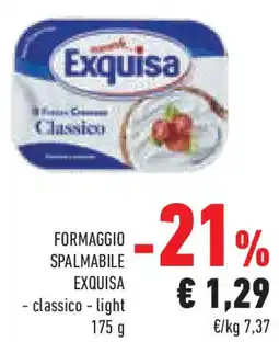 Conad Superstore Formaggio spalmabile exquisa -classico-light offerta