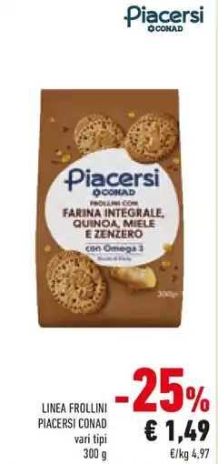 Conad Linea frollini PIACERSI CONAD offerta