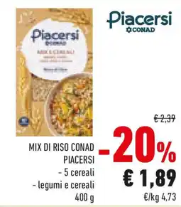 Conad Mix di riso CONAD PIACERSI offerta