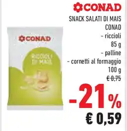 Conad Superstore Snack salati di mais conad - riccioli offerta