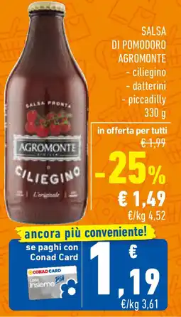 Conad Superstore Salsa di pomodoro agromonte offerta