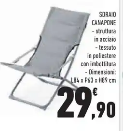 Conad Superstore Sdraio canapone - struttura in acciaio - tessuto in poliestere offerta