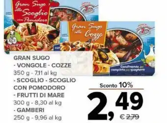 Todis Gran Sugo Vongole - Cozze, Scoglio - Scoglio con Pomodoro, Frutti Di Mare, Gamberi 350/300/250g offerta