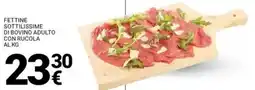 Supermercati Gulliver Fettine sottilissime di bovino adulto con rucola offerta