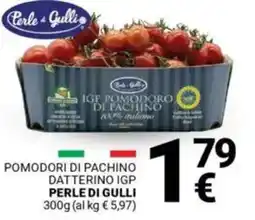 Supermercati Gulliver Pomodori di pachino datterino igp PERLE DI GULLI offerta