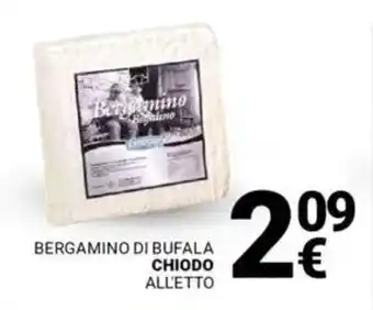 Supermercati Gulliver Bergamino di bufala CHIODO offerta
