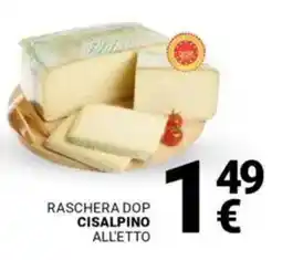 Supermercati Gulliver Raschera dop cisalpino offerta