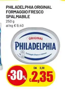Famila PHILADELPHIA ORIGINAL FORMAGGIO FRESCO SPALMABILE offerta