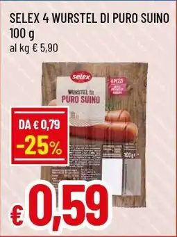 Famila SELEX 4 WURSTEL DI PURO SUINO offerta
