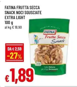 Famila FATINA FRUTTA SECCA SNACK NOCI SGUSCIATE EXTRA LIGHT offerta