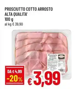 Famila Prosciutto Cotto Arrosto Alta Qualità offerta