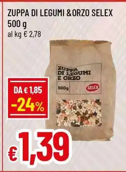 Famila ZUPPA DI LEGUMI &ORZO SELEX offerta