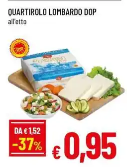 Famila Quartirolo Lombardo DOP offerta