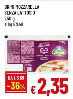 Famila BRIMI MOZZARELLA SENZA LATTOSIO offerta
