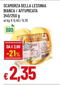 Famila SCAMORZA DELLA LESSINIA BIANCA / AFFUMICATA offerta