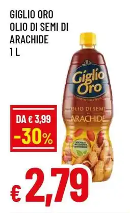Famila GIGLIO ORO OLIO DI SEMI DI ARACHIDE 1 L offerta