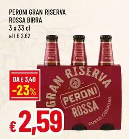 Famila PERONI GRAN RISERVA ROSSA BIRRA offerta